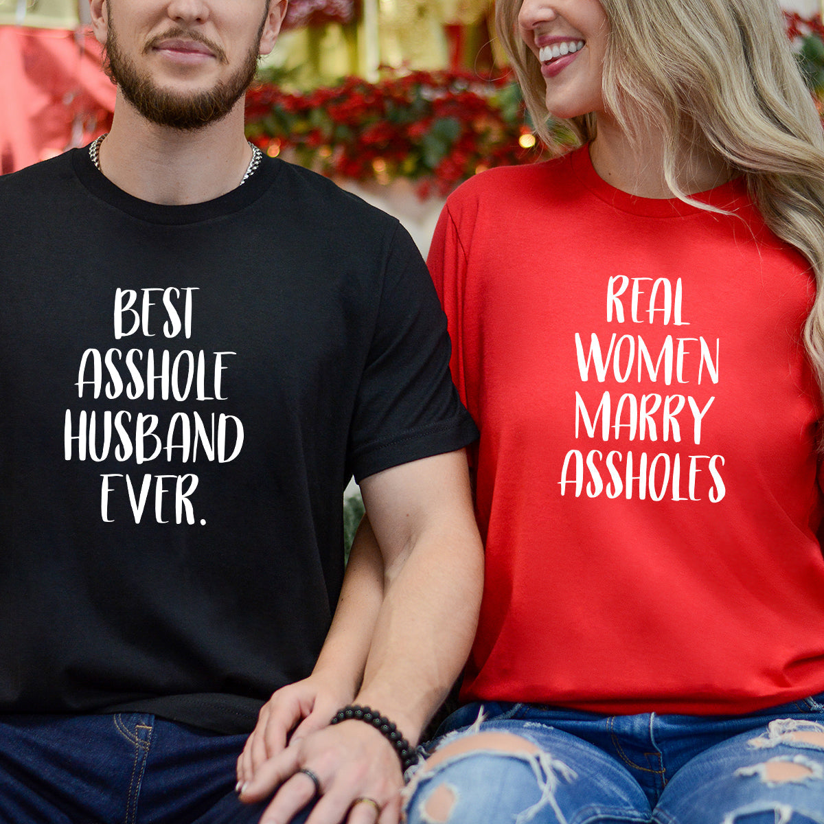 Real Women Marry Best Asshole Husband Ever Matching product image 1