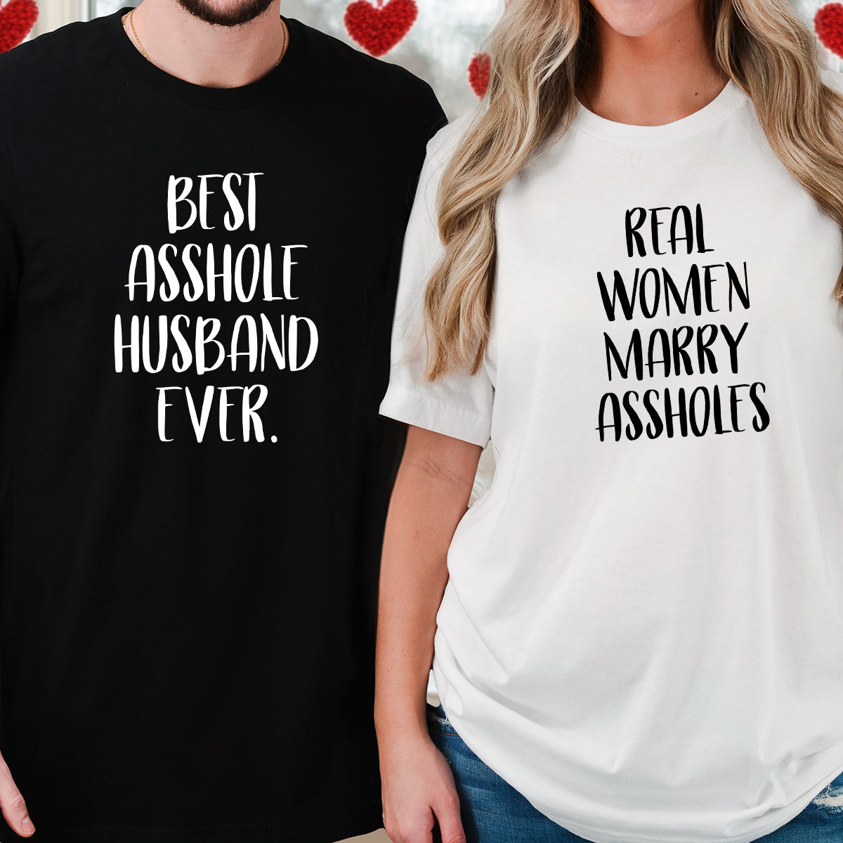 Real Women Marry Best Asshole Husband Ever Matching product image 2
