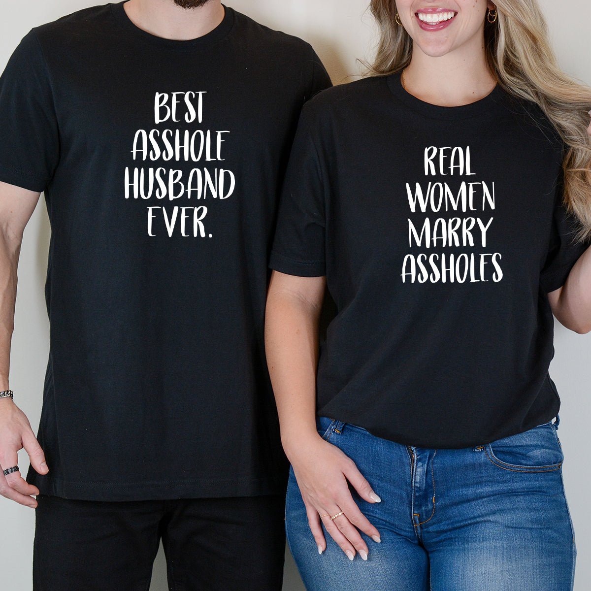 Real Women Marry Best Asshole Husband Ever Matching product image 3