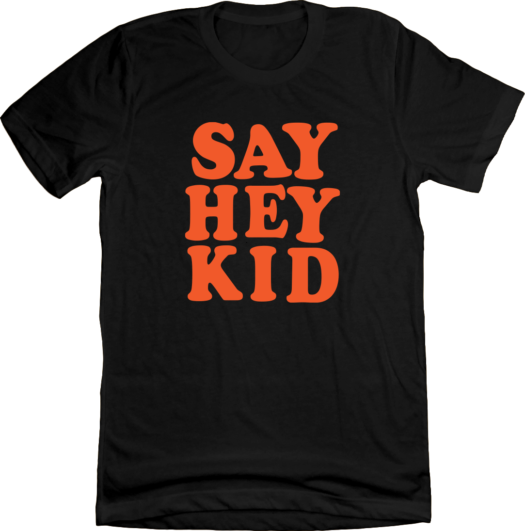 Say Hey Kid product image 1