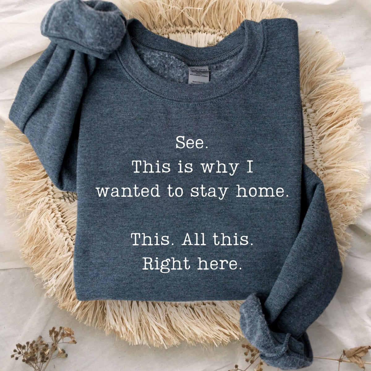 See This Is Why I Wanted to Stay Home Sweatshirt – Funny product image 1