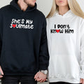 She's My Soulmate I Don't Know Him Matching Hoodies For product image 1
