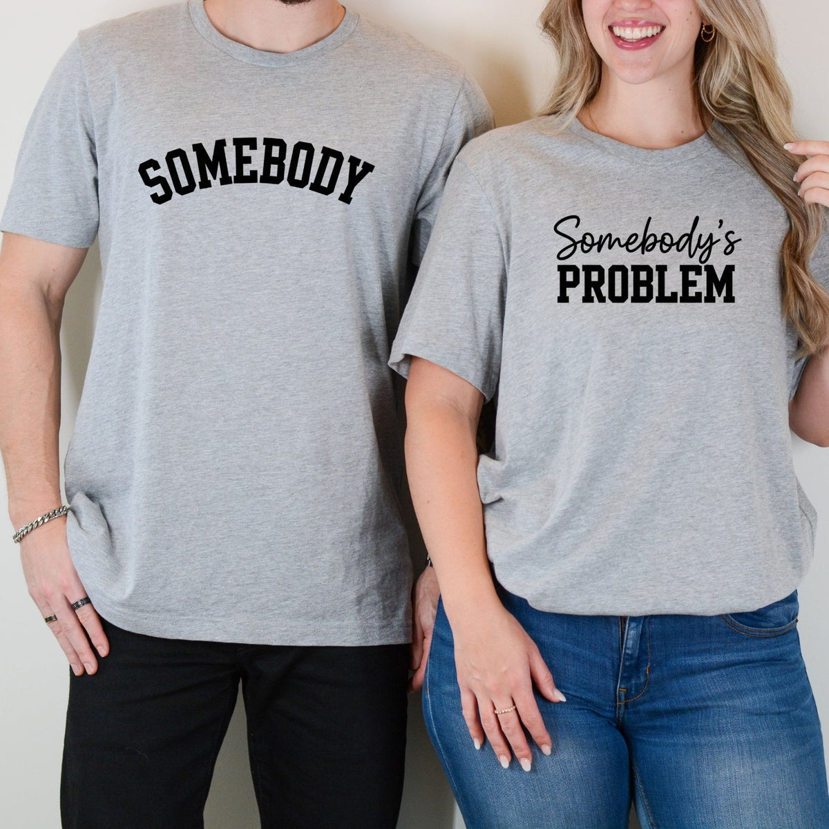 Somebody Somebody's Problem Matching T-Shirts For Couples product image 7