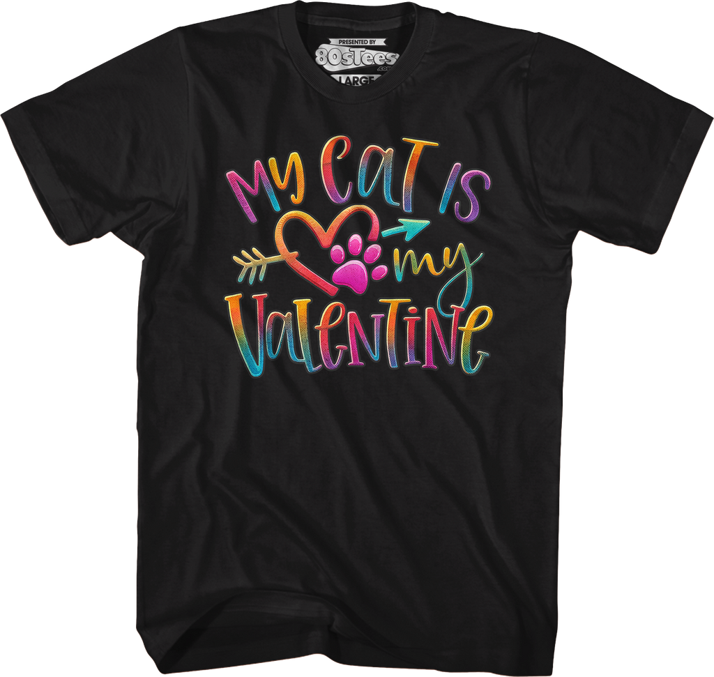 My Cat Is My Valentine T-Shirt product image 5