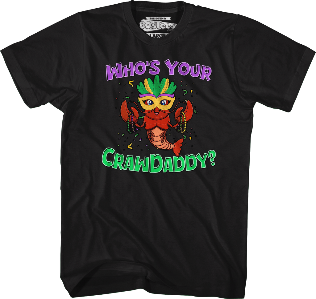 Who's Your Crawdaddy T-Shirt product image 4