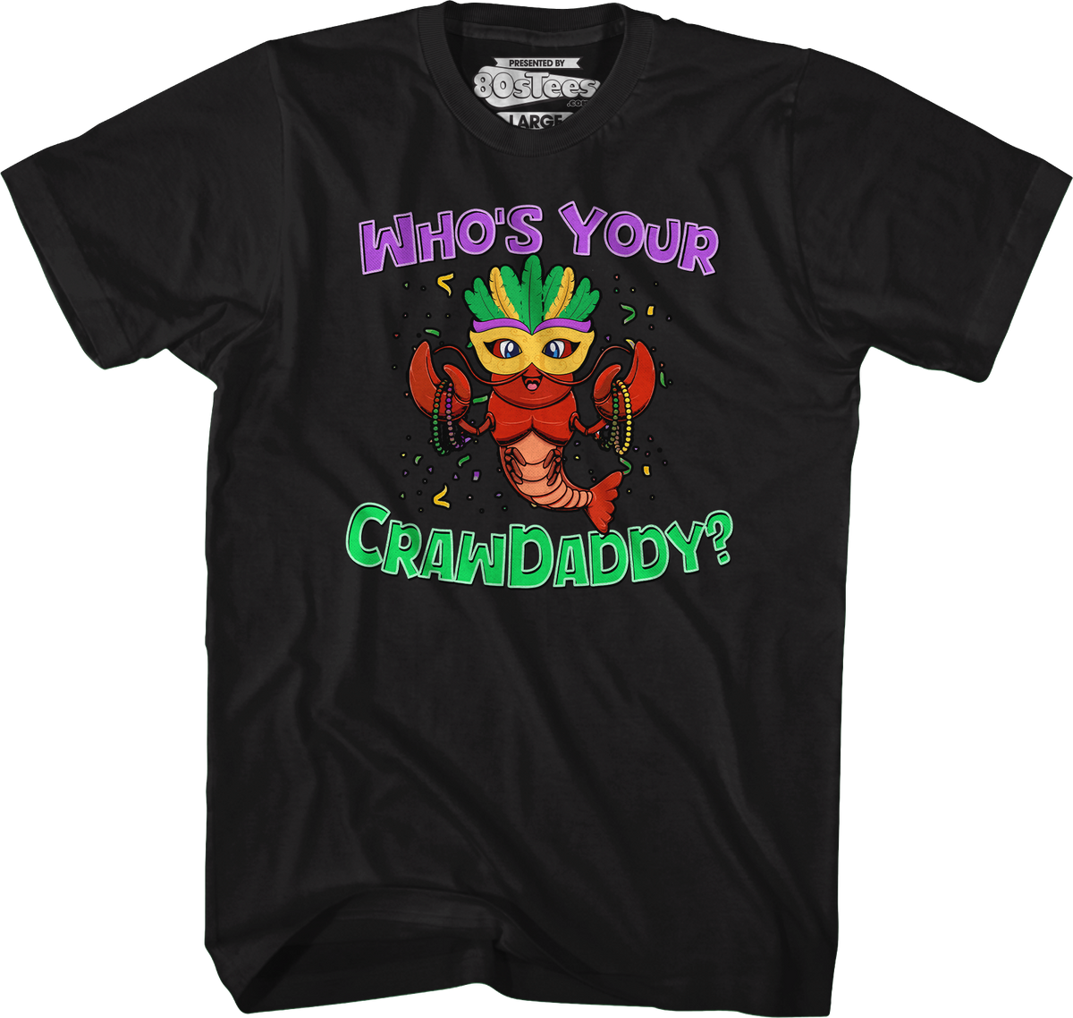 Who's Your Crawdaddy T-Shirt product image 4