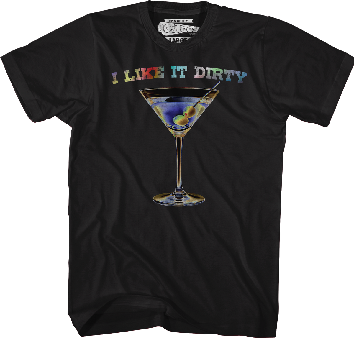 I Like It Dirty T-Shirt product image 1