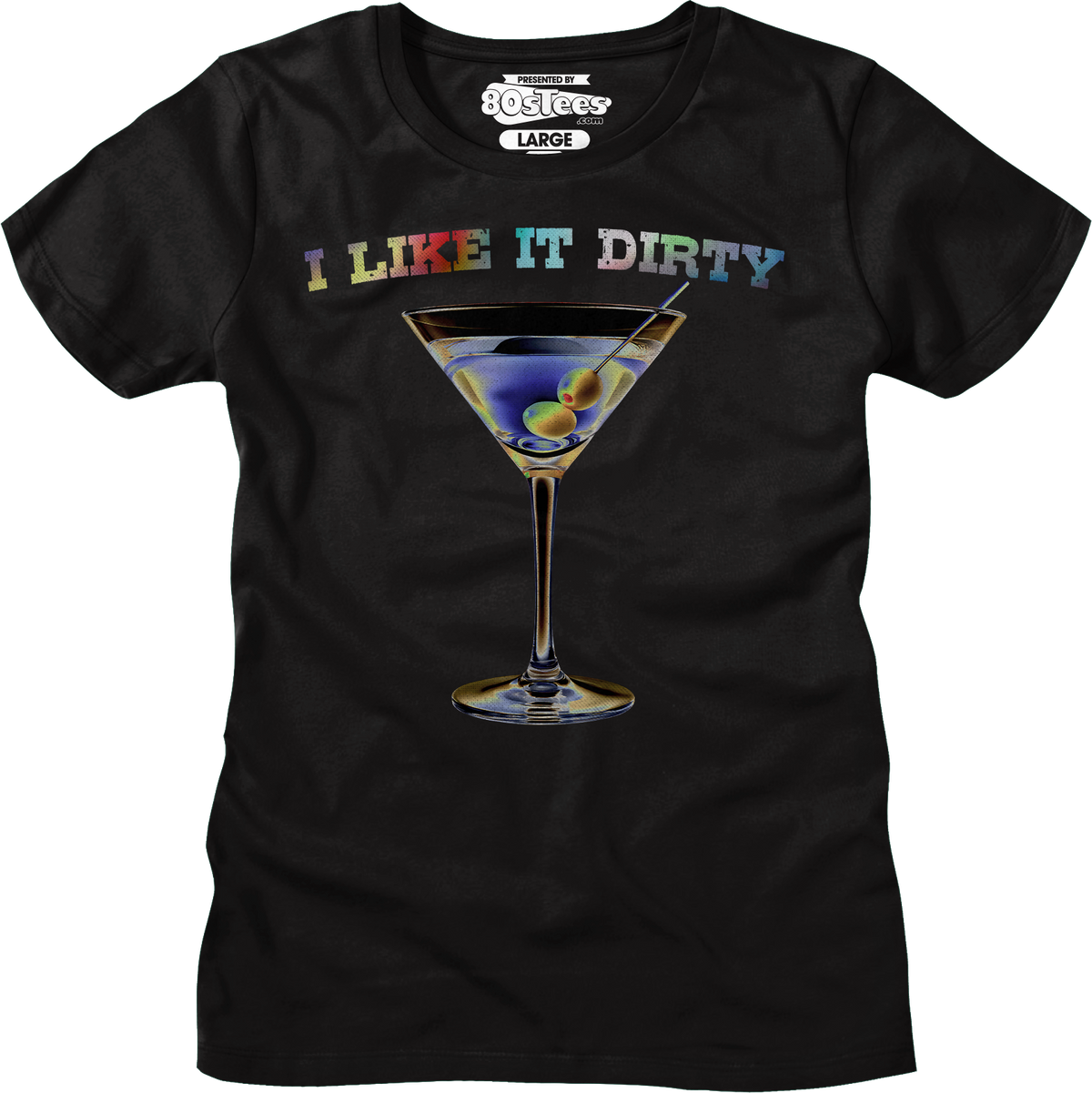 I Like It Dirty T-Shirt product image 3