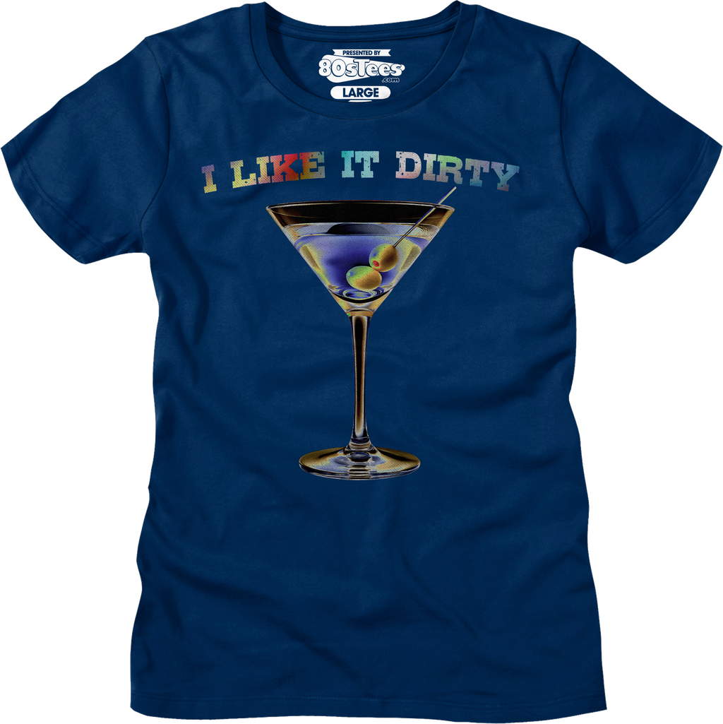 I Like It Dirty T-Shirt product image 4