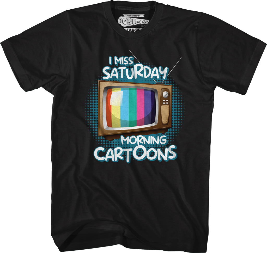 I Miss Saturday Morning Cartoons T-Shirt product image 4