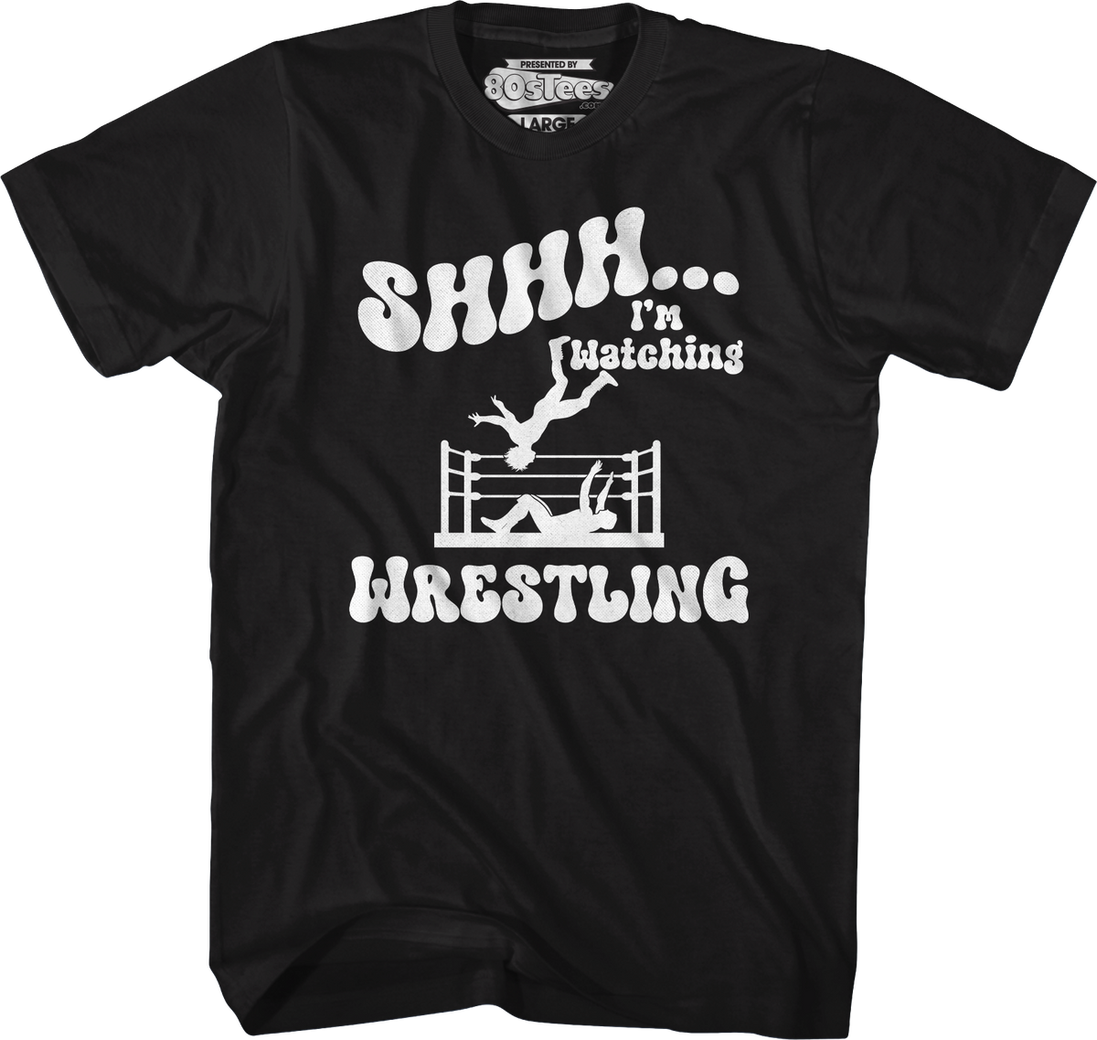 Shhh...I'm Watching Wrestling T-Shirt product image 4