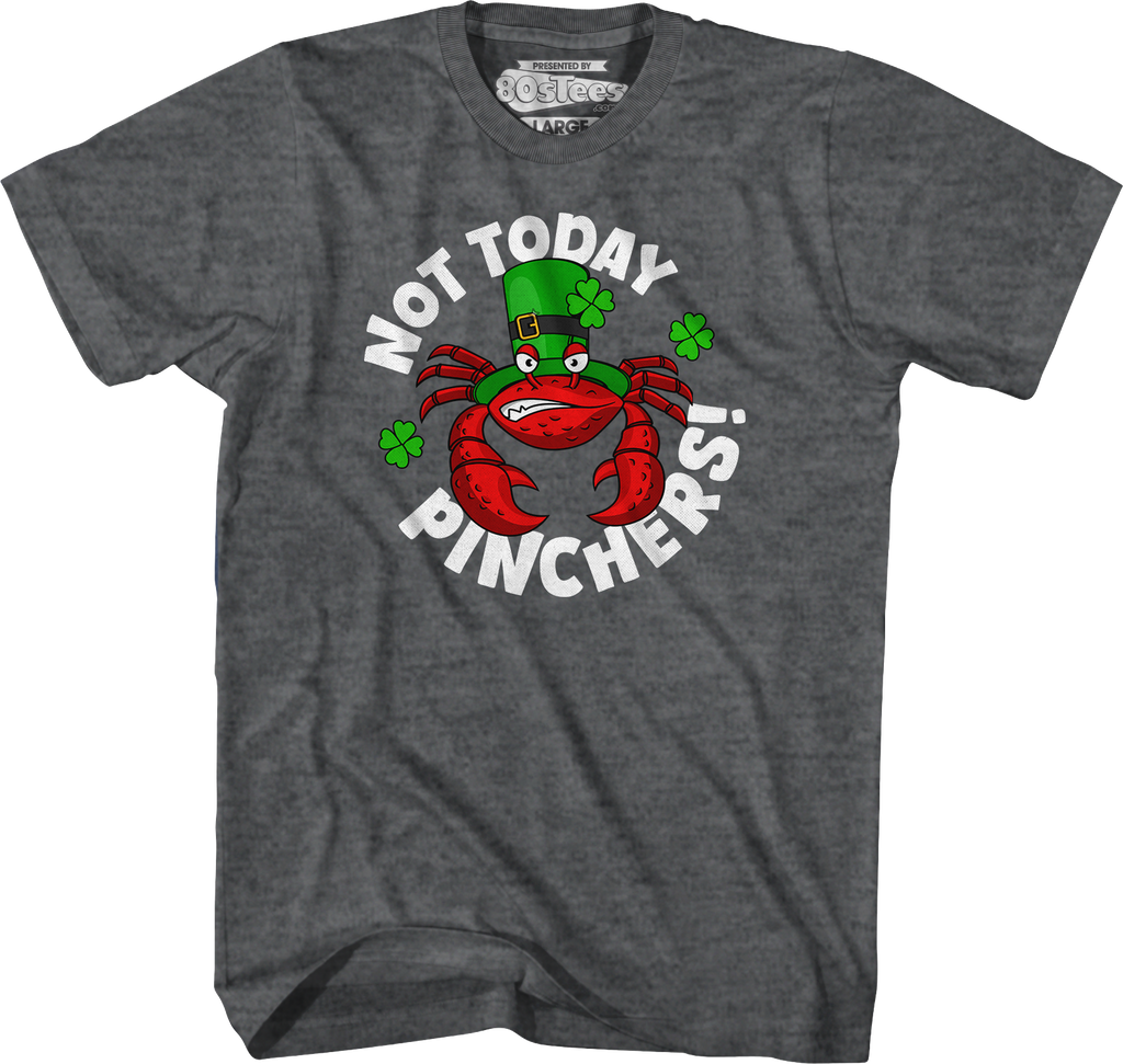 Not Today Pinchers St. Patrick's Day T-Shirt product image 5