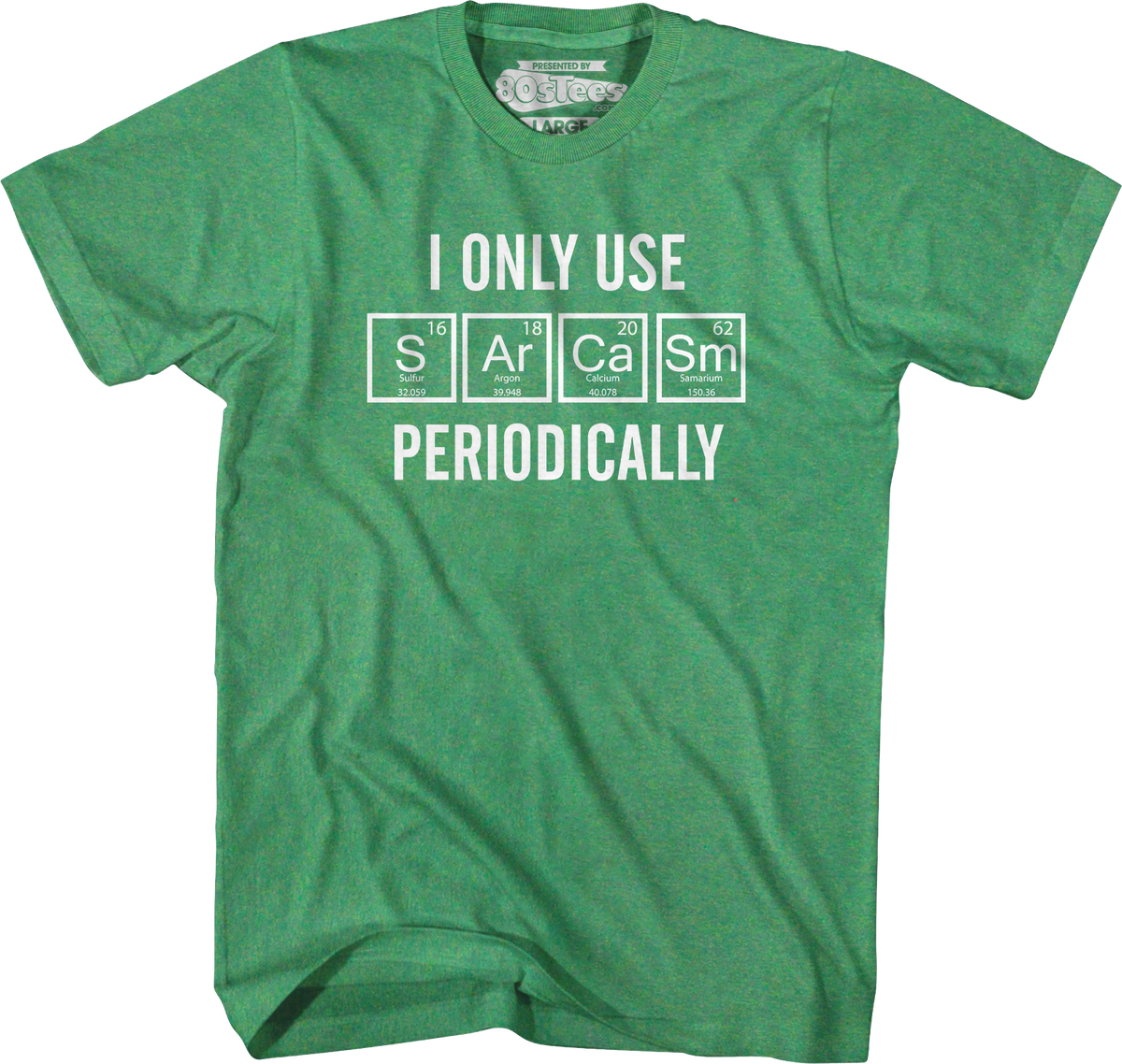 I Only Use Sarcasm Periodically T-Shirt product image 5
