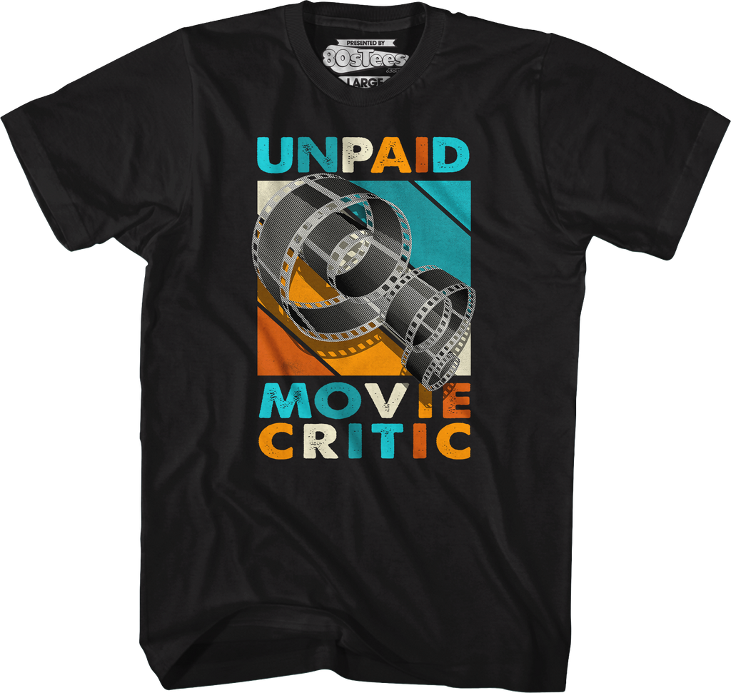 Unpaid Movie Critic T-Shirt product image 4