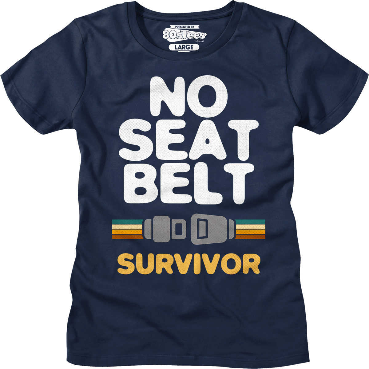 Womens No Seat Belt Survivor Shirt product image 8
