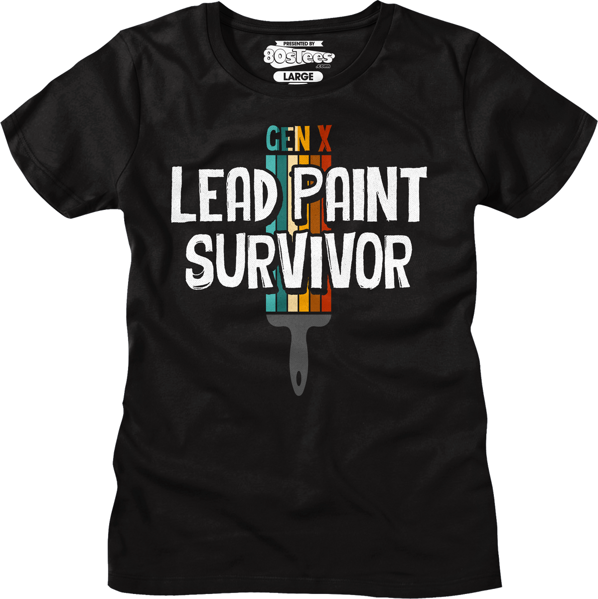 Womens Gen X Lead Paint Survivor Shirt product image 5