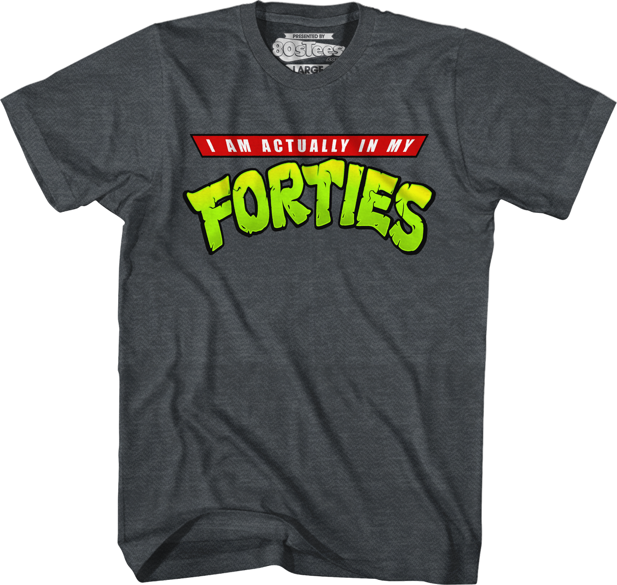 I Am Actually In My Forties T-Shirt product image 3