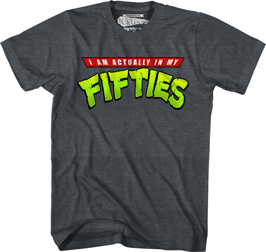I Am Actually In My Fifties T-Shirt product image 5