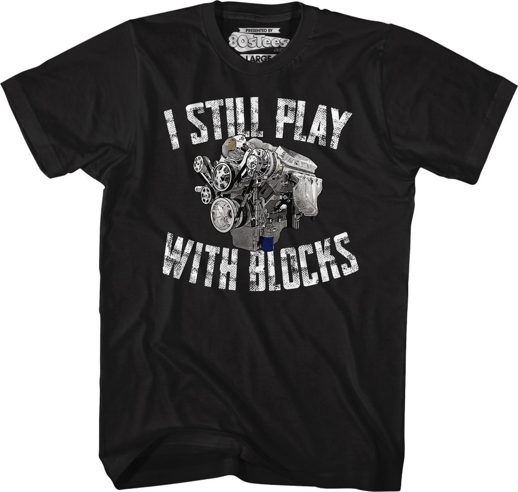I Still Play With Blocks T-Shirt product image 5