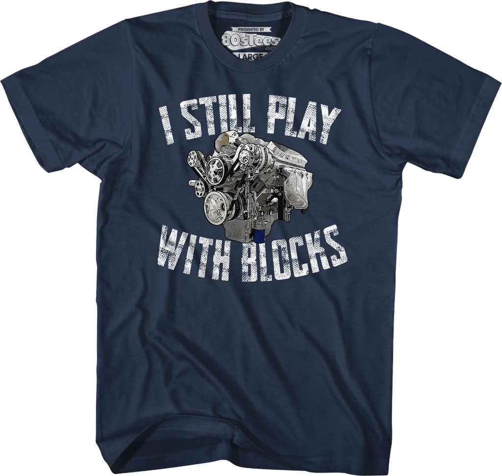 I Still Play With Blocks T-Shirt product image 6
