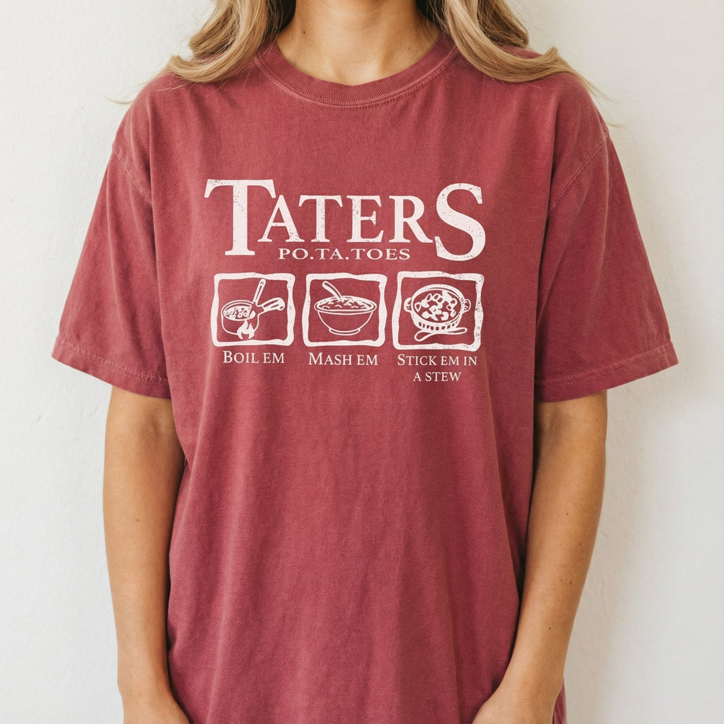 Taters Funny Graphic T-Shirt - Potato Quote Novelty Tee product image 1
