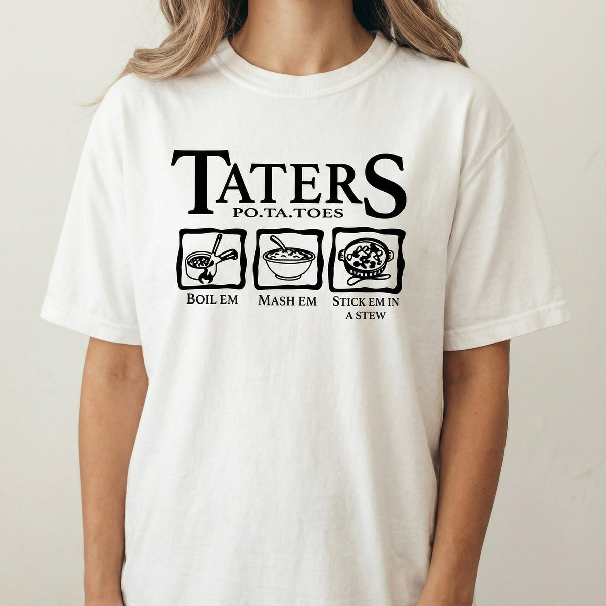 Taters Funny Graphic T-Shirt - Potato Quote Novelty Tee product image 4