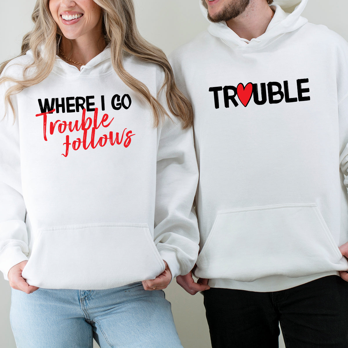 Trouble Where I Go Follows Matching Hoodies For Couples product image 3