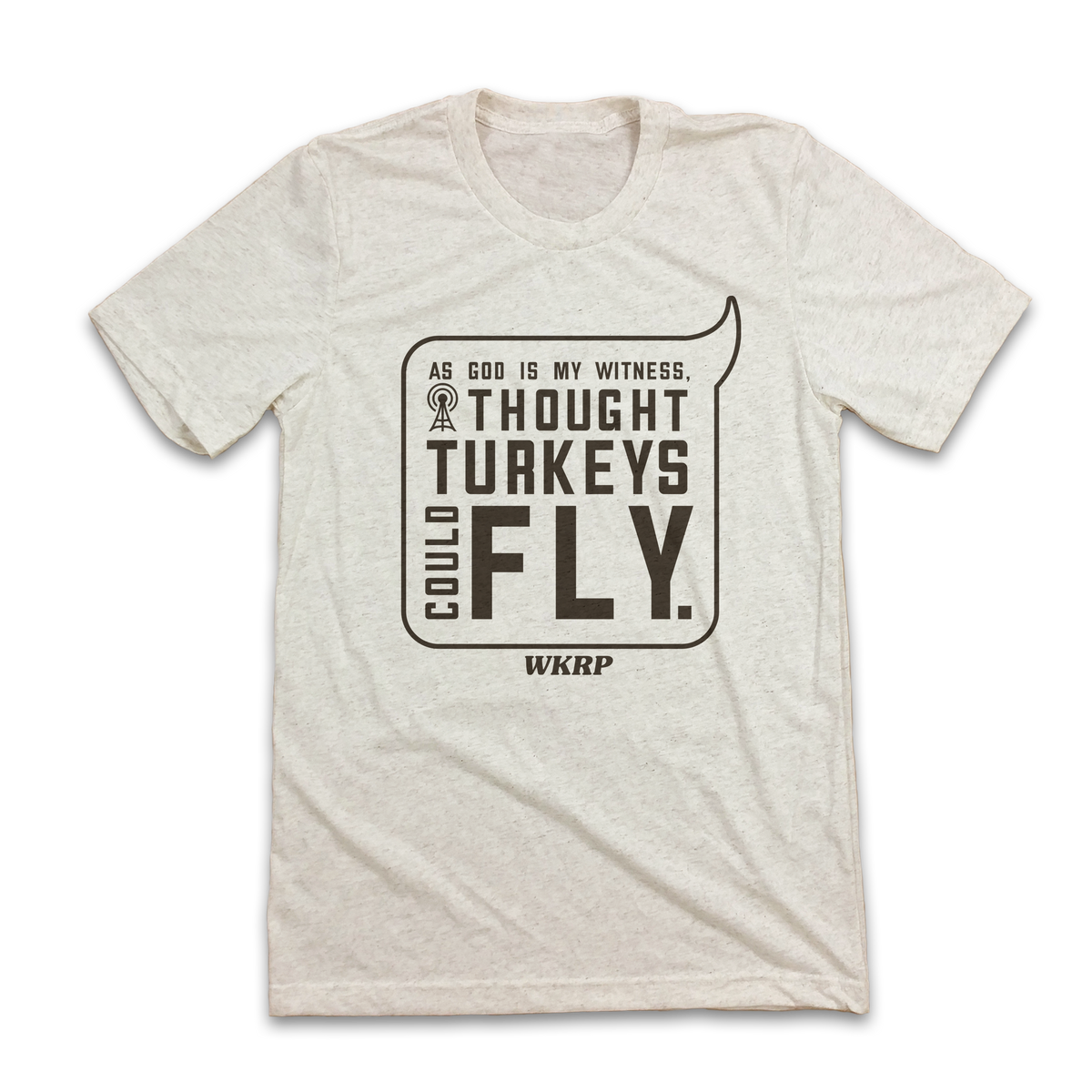 I Thought Turkeys Could Fly - WKRP Quote product image 1