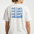 Well I Got It Funny T-Shirt – Sarcastic Humor Graphic Tee product image 1