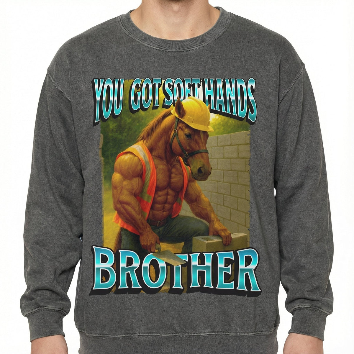 You Got Soft Hands Brother T-Shirt – Ironic Construction product image 3