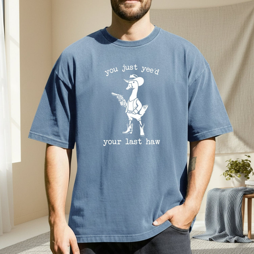 You Just Yee’d Your Last Haw T-Shirt - Funny Cowboy Duck product image 4