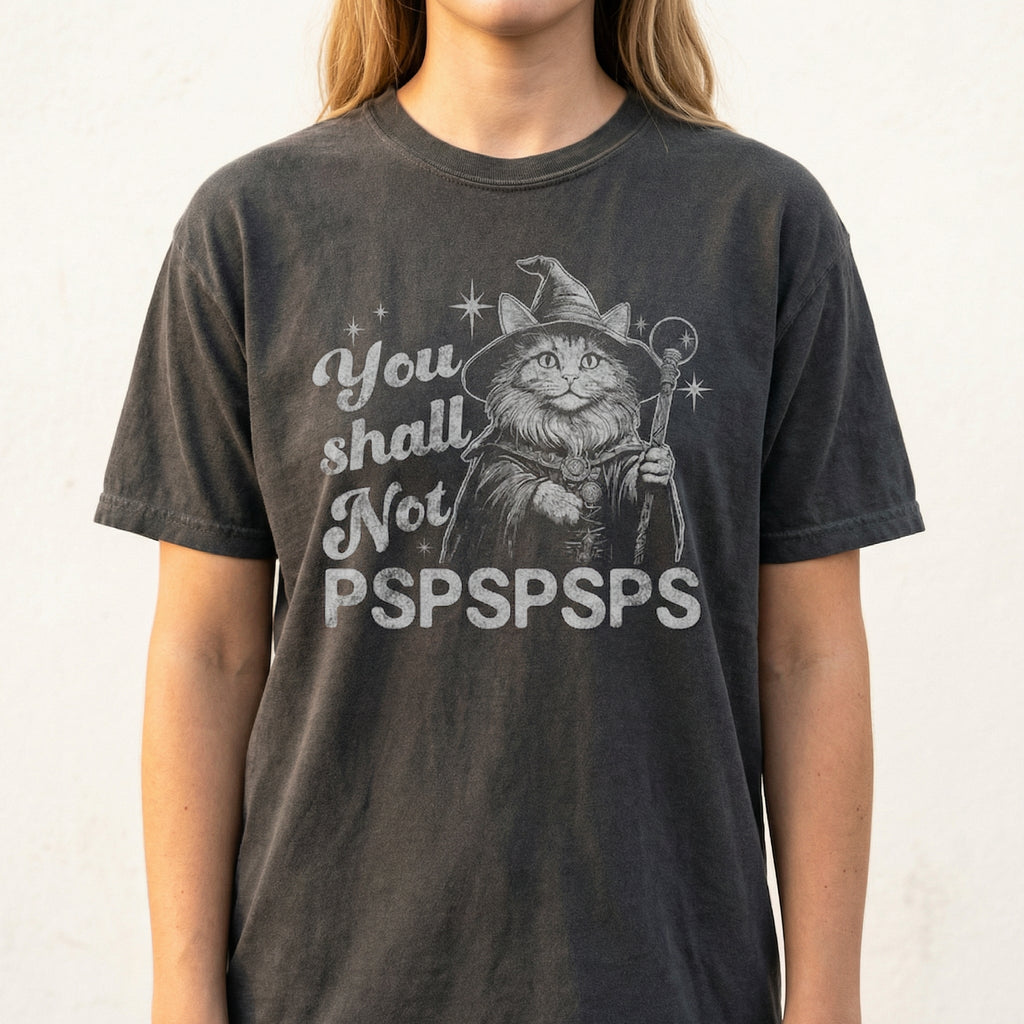 You Shall Not PSPSPSPS Funny Cat Wizard T-Shirt – Dad Humor product image 5
