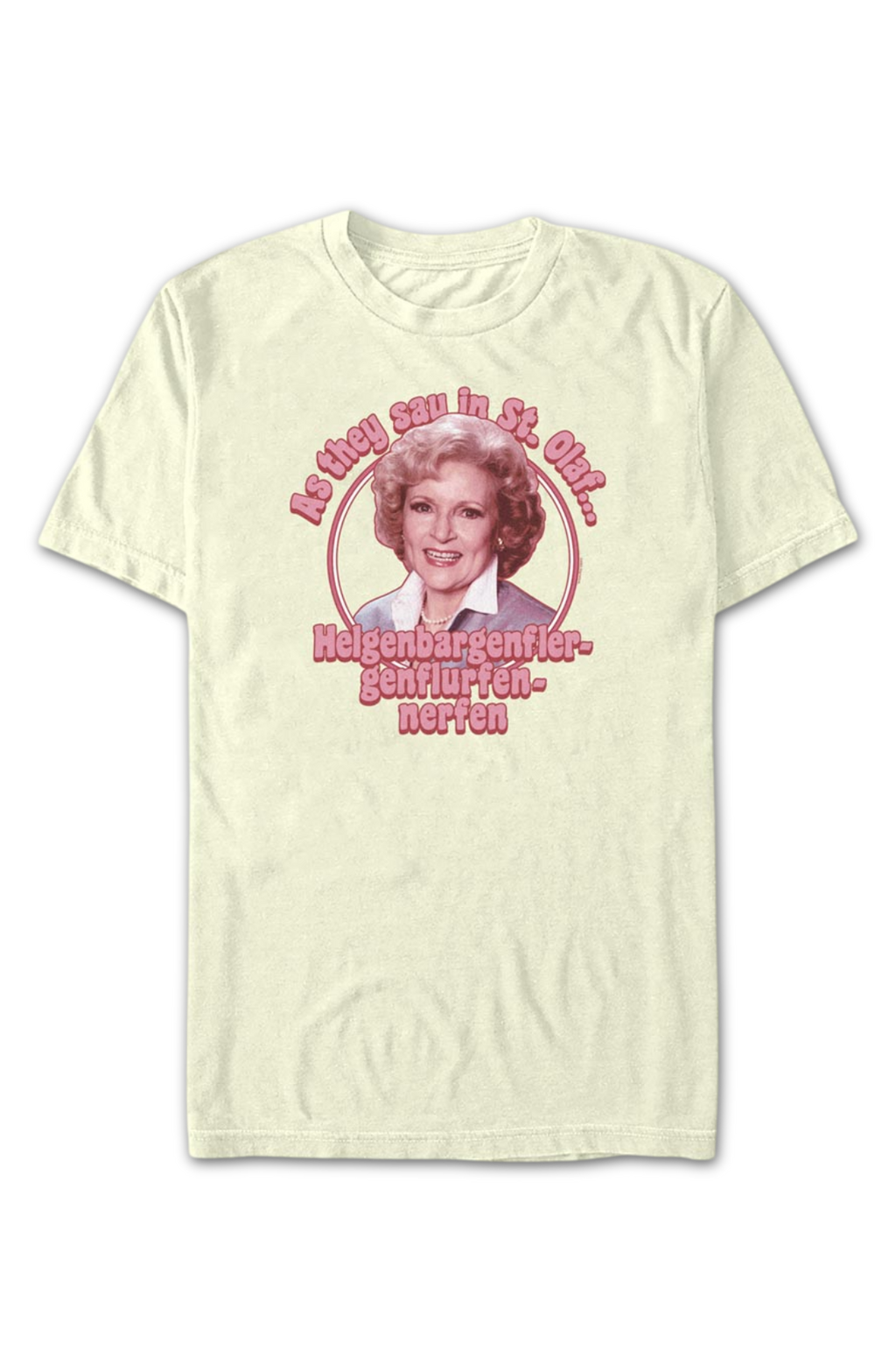 As They Say In St. Olaf Golden Girls T-Shirt product image 2