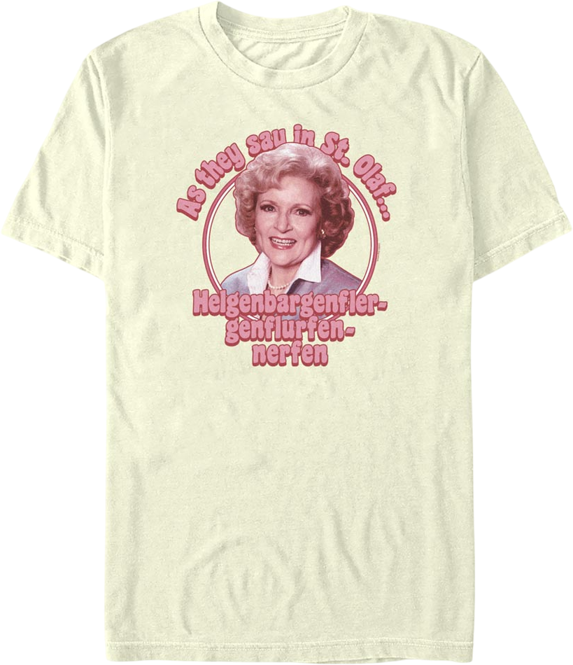 As They Say In St. Olaf Golden Girls T-Shirt product image 1