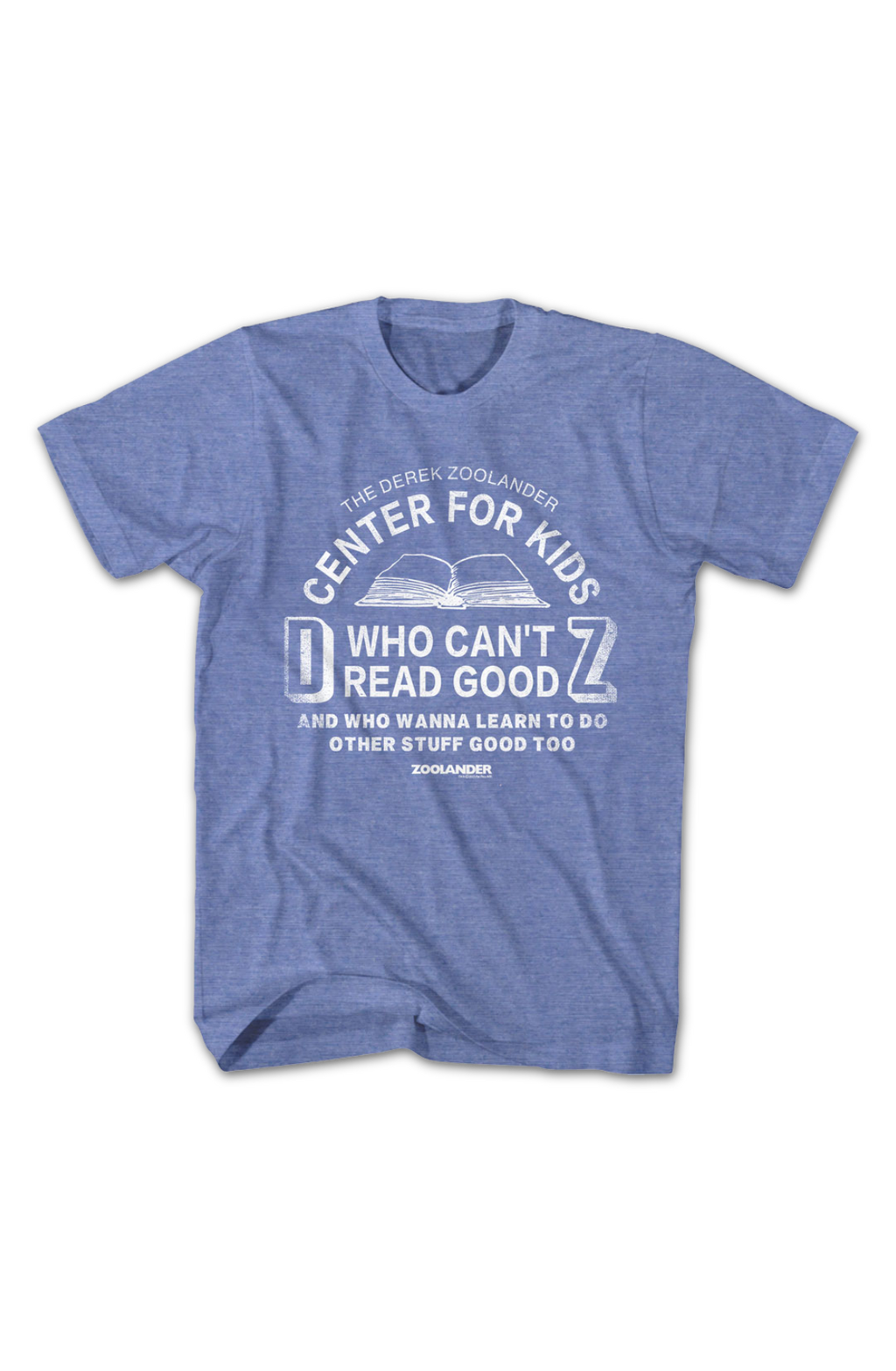 Center For Kids Who Can't Read Good Zoolander T-Shirt product image 2