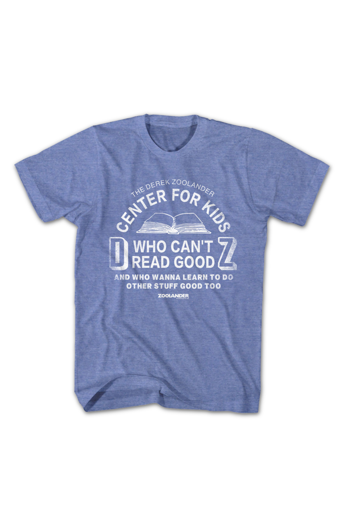 Center For Kids Who Can't Read Good Zoolander T-Shirt product image 2