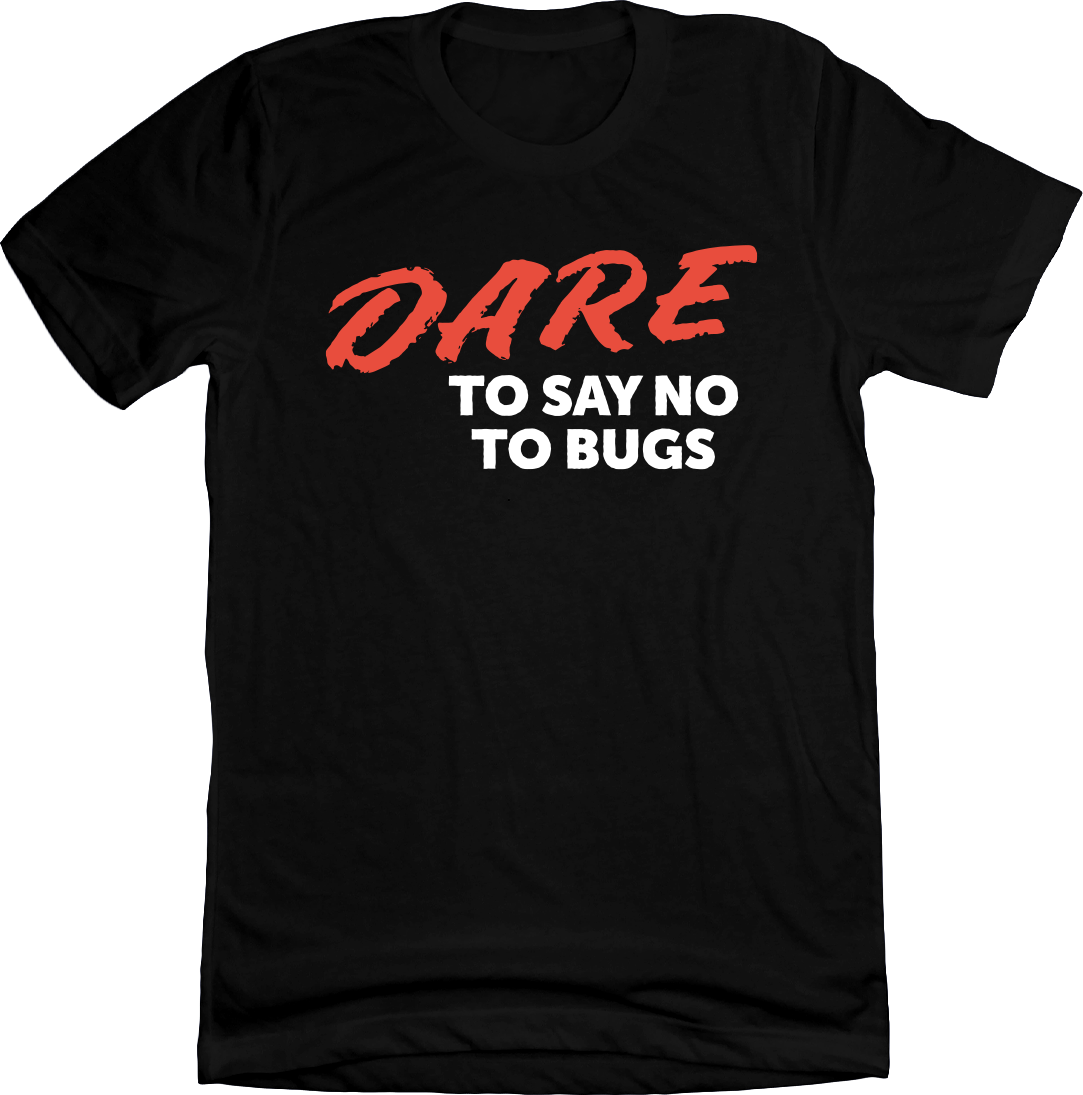DARE To Say No To Bugs product image 1