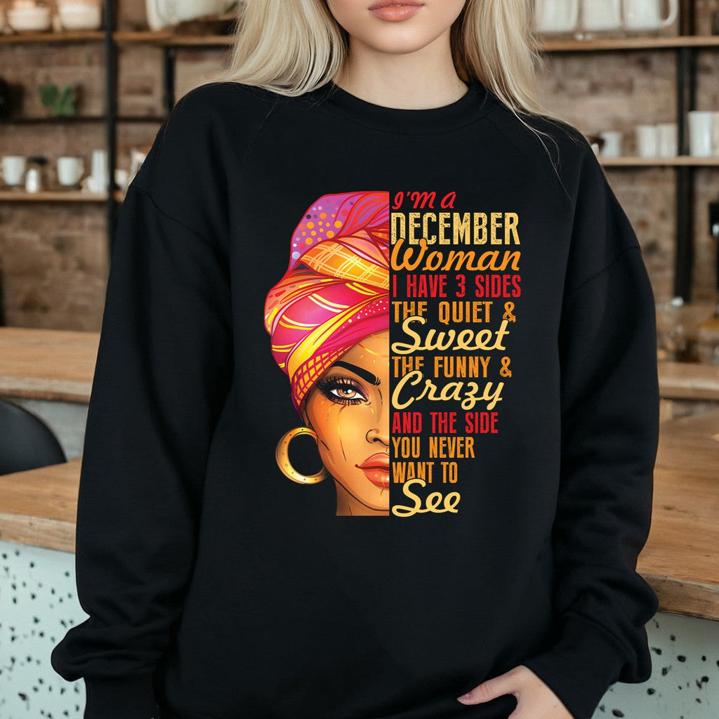 December Woman T-Shirt – I Have 3 Sides Funny Birthday Gift product image 6