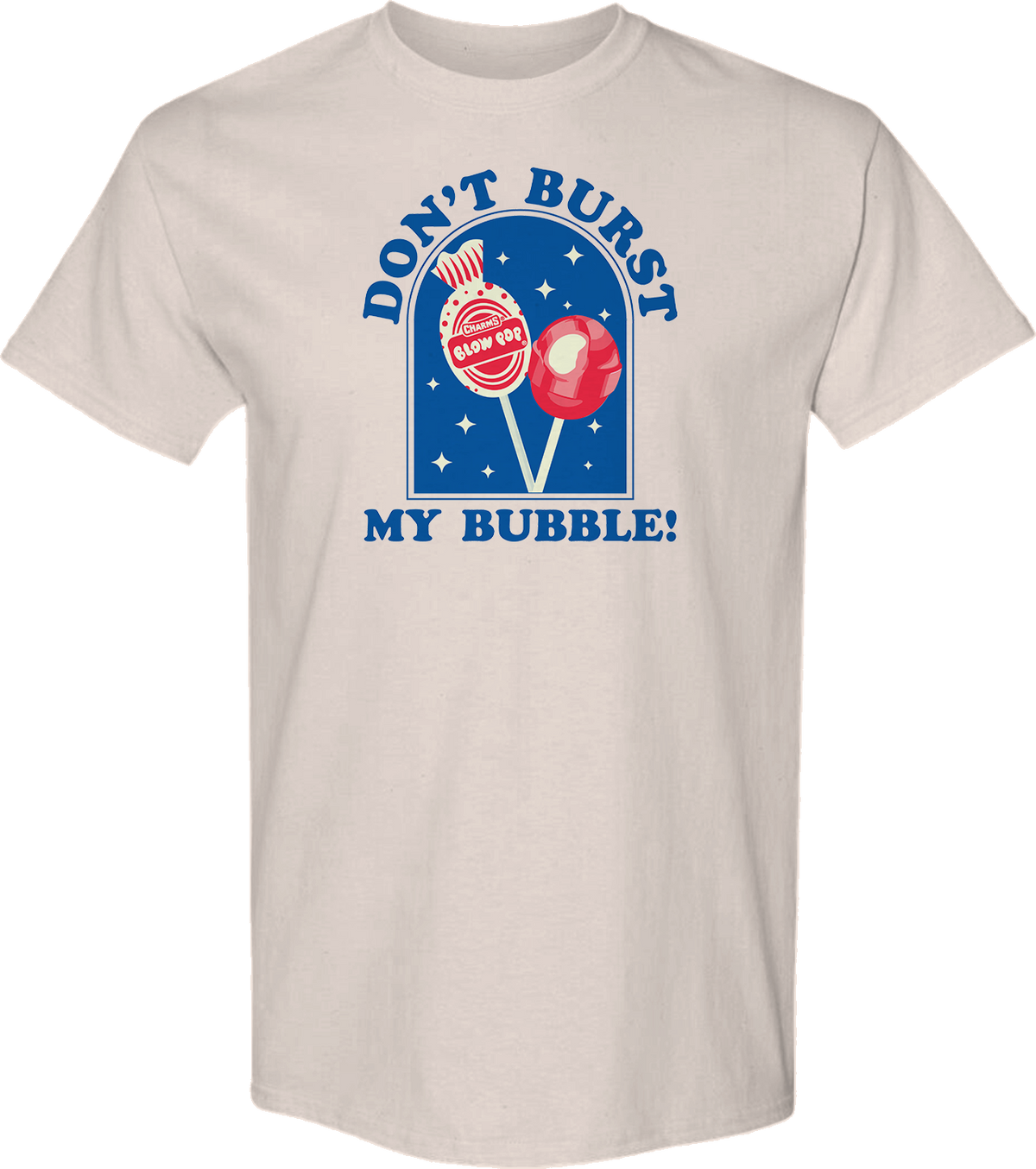 Don't Burst My Bubble Blow Pop T-Shirt product image 1
