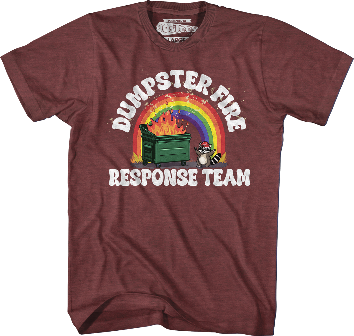 Dumpster Fire Response Team T-Shirt product image 4