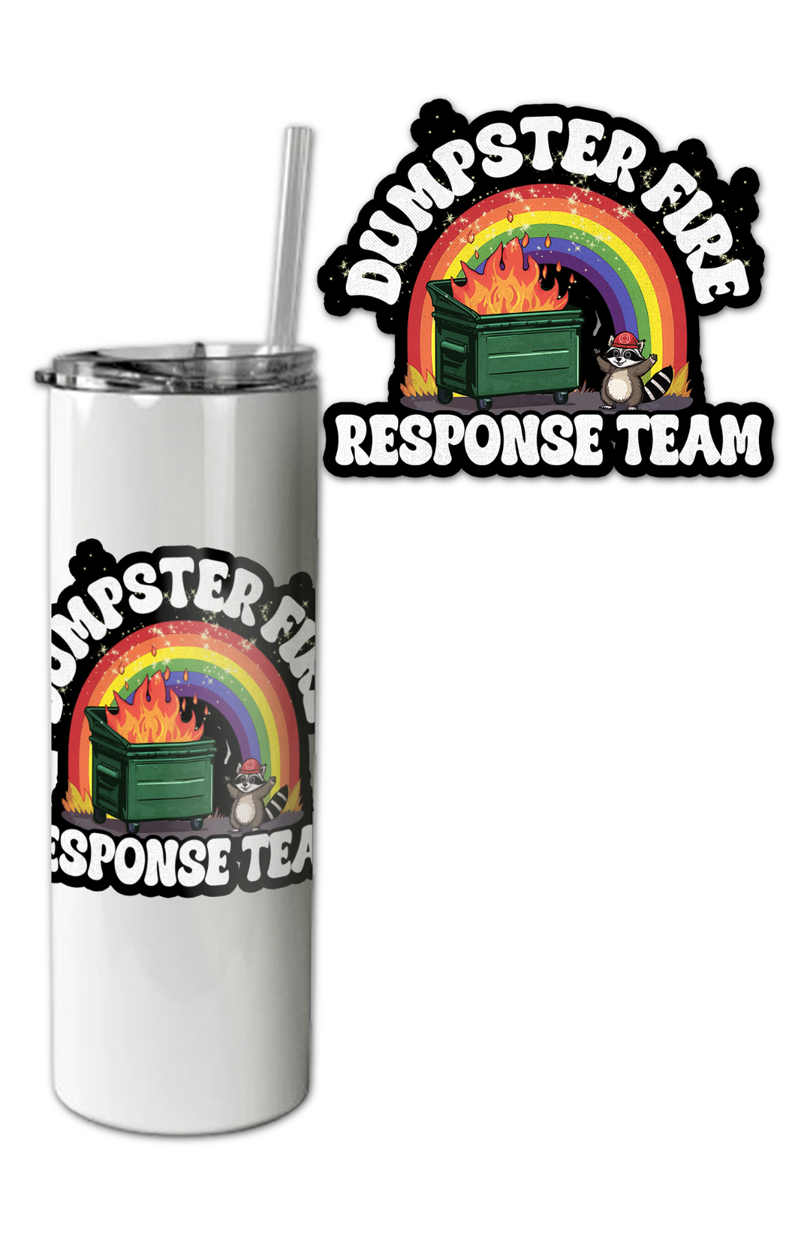 Dumpster Fire Response Team Tumbler