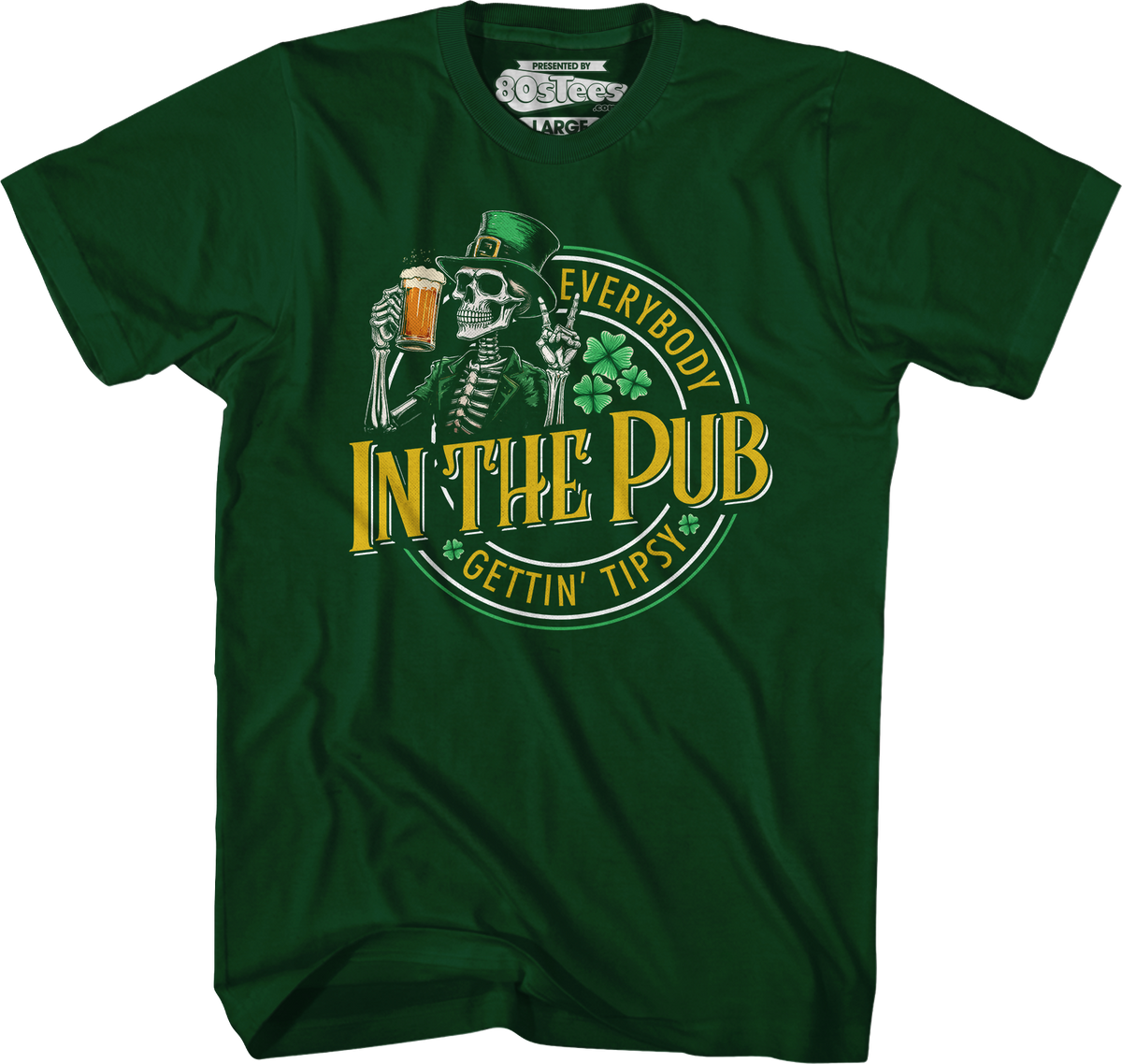 Everybody Gettin' Tipsy In The Pub St. Patrick's Day T-Shirt product image 3
