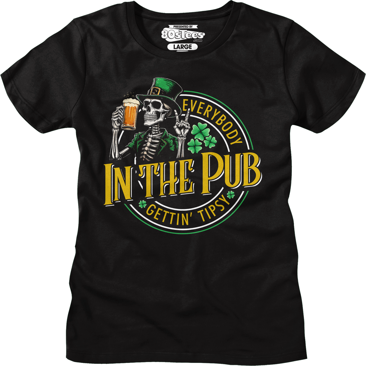 Everybody Gettin' Tipsy In The Pub St. Patrick's Day T-Shirt product image 4