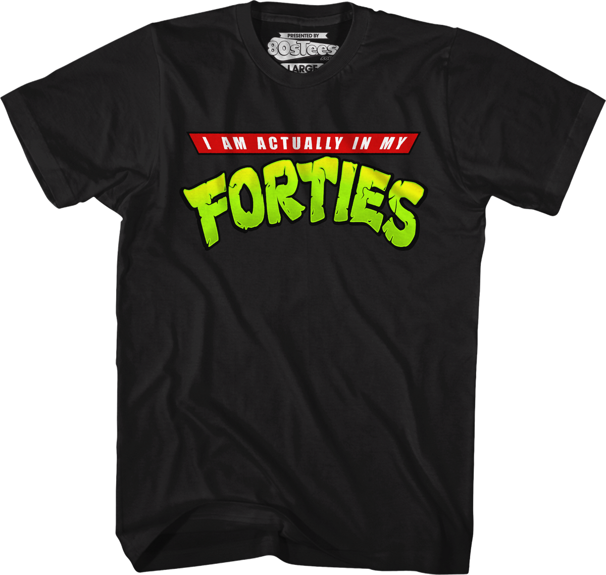 I Am Actually In My Forties T-Shirt product image 1
