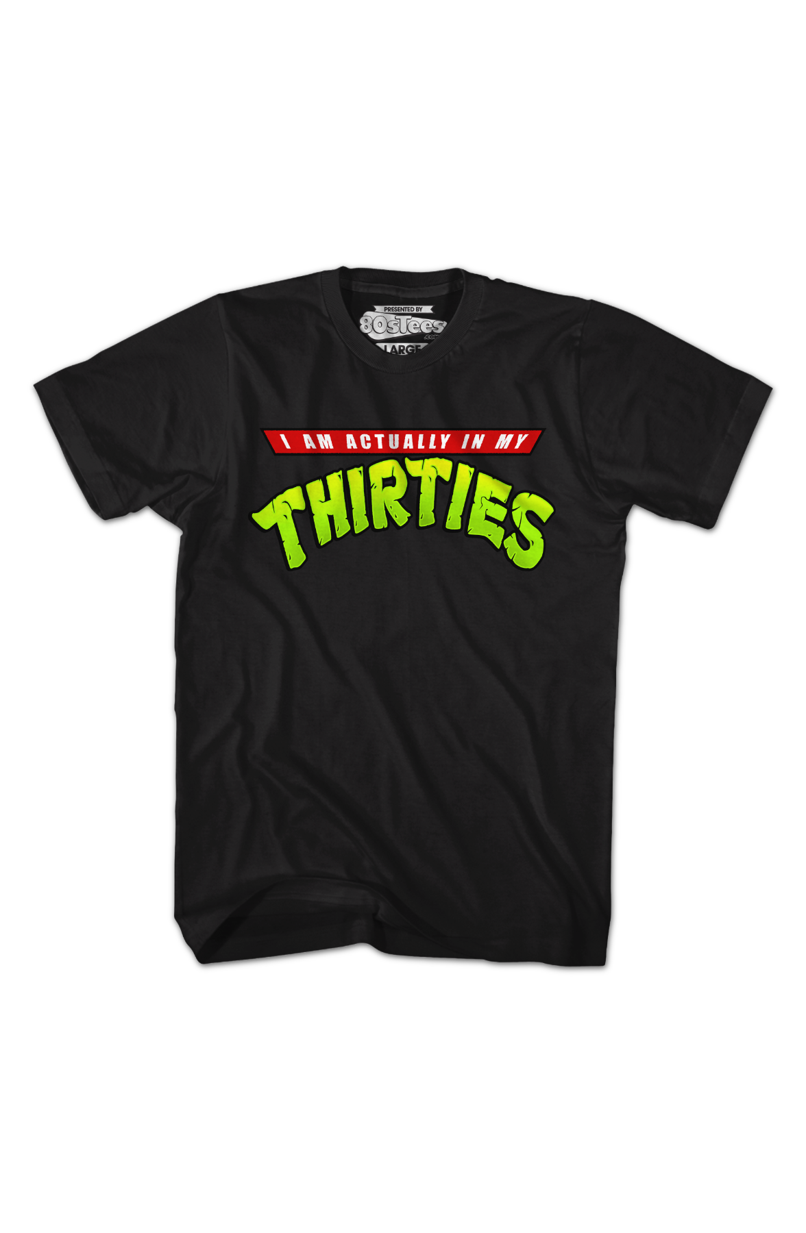 I Am Actually In My Thirties T-Shirt product image 2