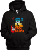 I May Be Old But I Got To See All The Cool Bands Hoodie product image 1