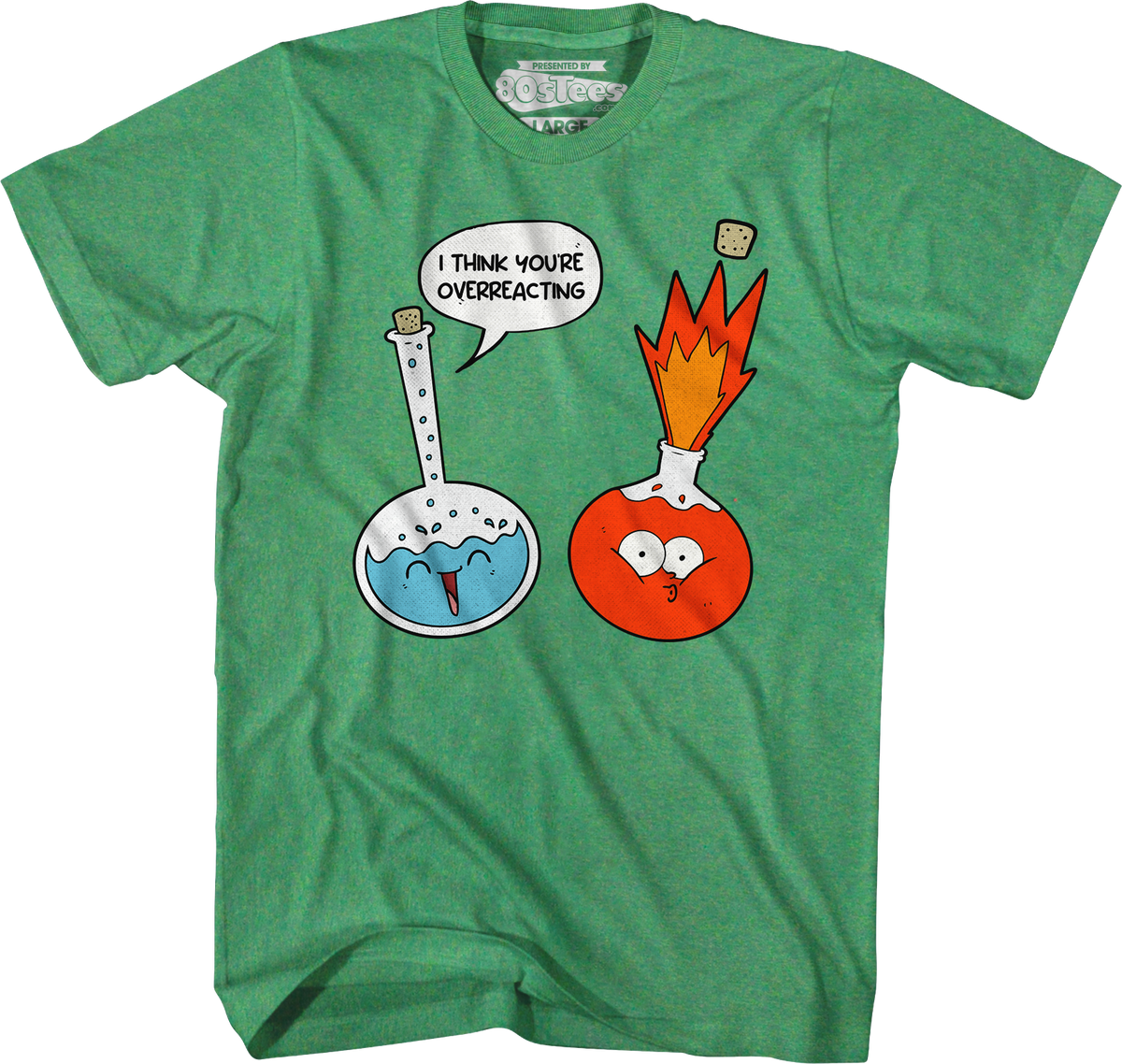 I Think You're Overreacting T-Shirt product image 3