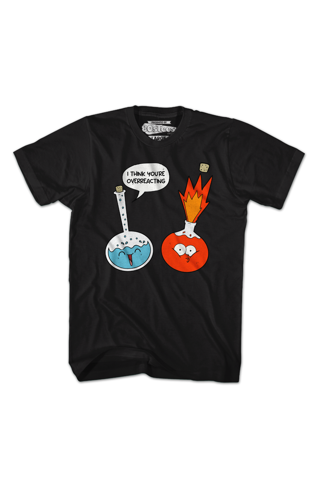 I Think You're Overreacting T-Shirt product image 2