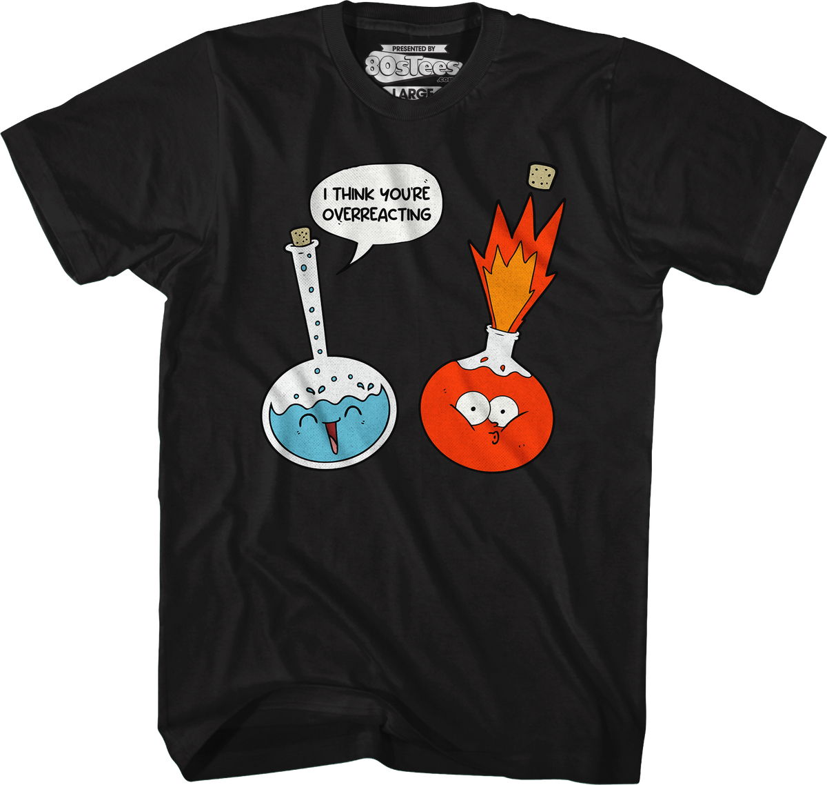 I Think You're Overreacting T-Shirt product image 1