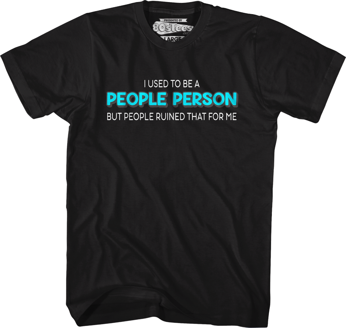 I Used To Be A People Person T-Shirt product image 1